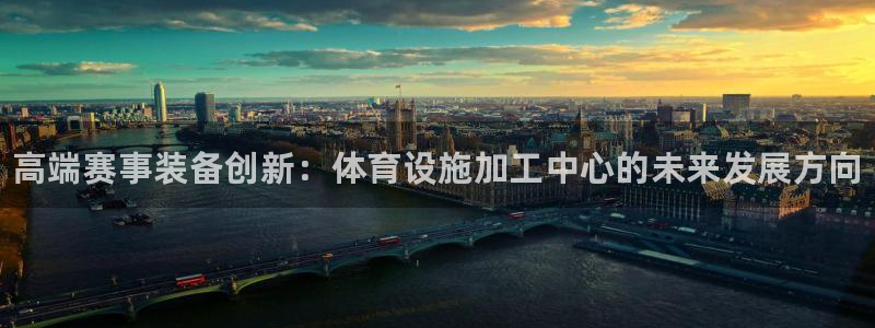 尊龙凯时 - 人生就是搏!